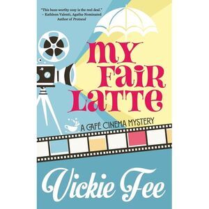 My Fair Latte -- Vickie Fee